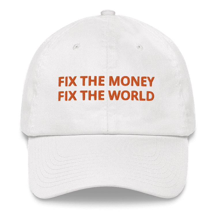 One style Fix the Money - Dad hat