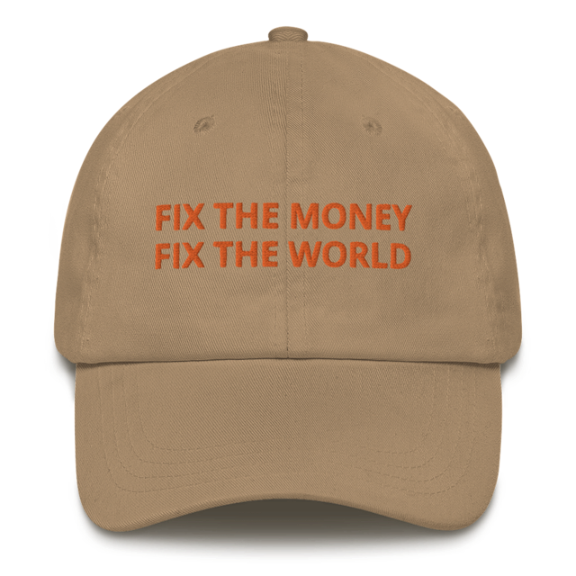Khaki Fix the Money - Dad hat